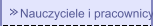 Nauczyciele i pracownicy szkoły